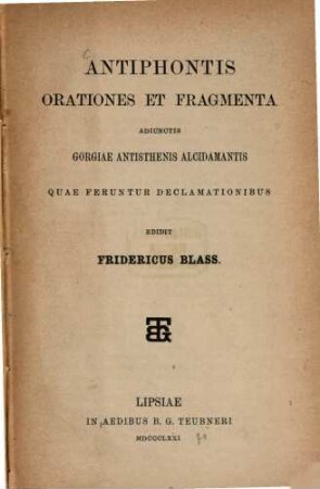 Antiphontis Orationes et fragmenta