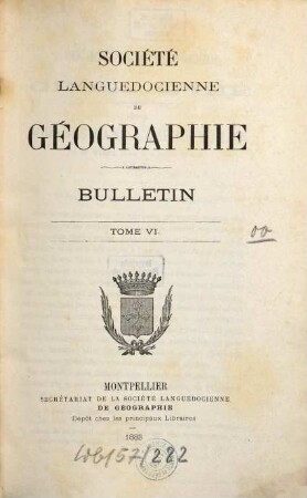 Bulletin de la Société Languedocienne de Géographie. 6. 1883