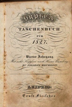 Orphea : Taschenbuch für .... 4. 1827