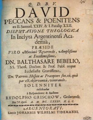 David peccans & poenitens, ex II. Samuel. XXIV. & I. Paralip. XXII.