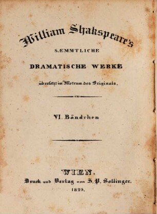 William Shakspeare's sämmtliche dramatische Werke : übersetzt im Metrum des Originals. 6, Der Sommernachtstraum