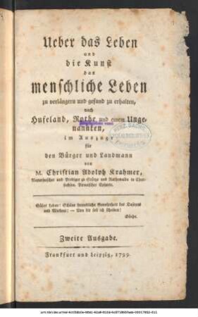 Ueber das Leben und die Kunst das menschliche Leben zu verlängern und gesund zu erhalten : nach Hufeland, Rothe und einem Ungenannten ; im Auszuge für den Bürger und Landmann