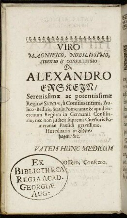 Viro Magnifico, Nobilissimo, Strenuo & Consultissimo Dn. Alexandro Erskein [...]