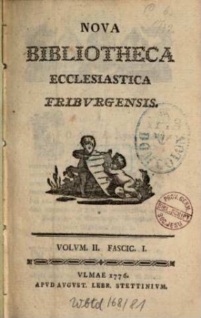 Nova bibliotheca ecclesiastica Friburgensis. 2. 1776