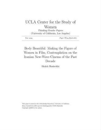 Body beautiful : making the figure of women in film, contemplation on the Iranian new-Wave cinema of the past decade
