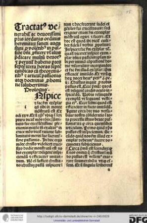 [I]nspice et fac... Et si Christus ubique in scriptura dicatur modos ratione summitatis sue excellentissime perfectionis, maxime tamen exaltatus in cruce modos dicitur ratione sublimitatis meriti sue sacratissime passionis.