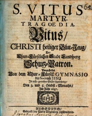 Sanctus Vitus Martyr : Tragoedia