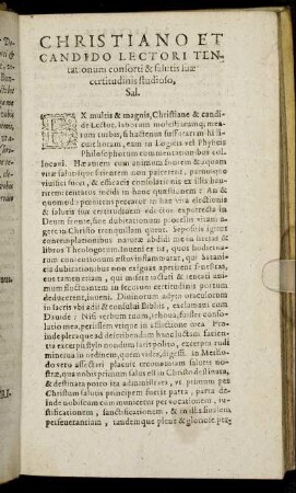 Christiano Et Candido Lectori Tentationum consorti & salutis suæ certitudinis studioso, Sal.