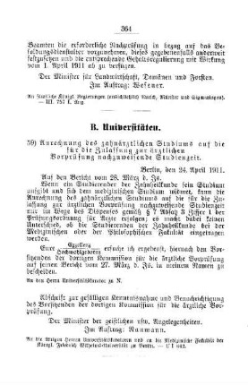 Anrechnung des zahnärztlichen Studiums auf die für die Zulassung zur ärztlichen Vorprüfung nachzuweisende Studienzeit [B. Universitäten]