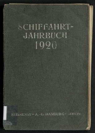 Schiffahrt-Jahrbuch 1920 des Seedienst; Jg. 1