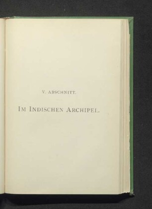 V. Abschnitt. Im Indischen Archipel.