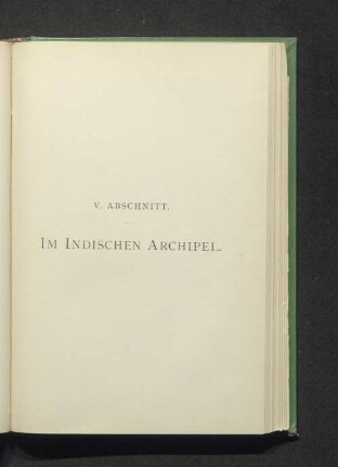 V. Abschnitt. Im Indischen Archipel.