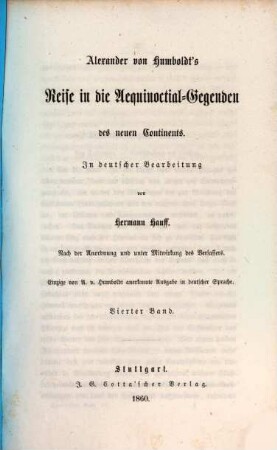 Alexander von Humboldt's Reise in die Aequinoctial-Gegenden des neuen Continents, 4