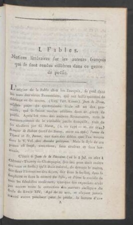 I. Fables. Notices littéraires sur les auteurs francois qui se sont rendus célèbres dans ce genre de poesie