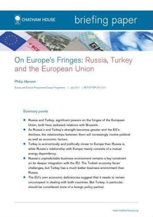 On Europe's fringes: Russia, Turkey and the European Union