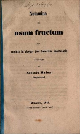 Notamina ad usum fructum : pro summis in utroque jure honoibus impetrandis