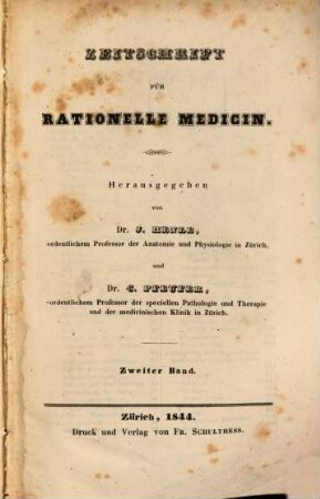 Zeitschrift für rationelle Medicin. 2. 1844