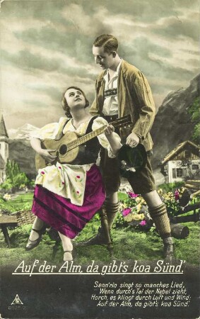 Auf der Alm, da gibt's koa Sünd' - Senn'rin singt so manches Lied