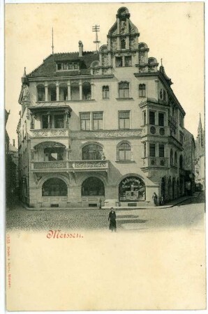 Meißen. Bankhaus Kröber mit Louis Mosche (Heinrichsplatz)