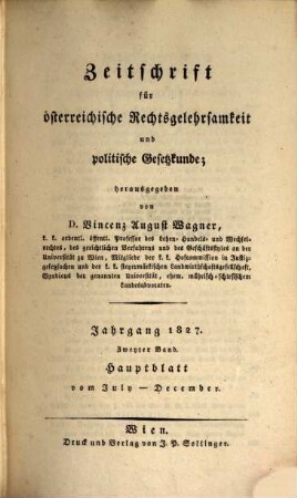 Zeitschrift für österreichische Rechtsgelehrsamkeit und politische Gesetzkunde. 1827,2, 1827,2