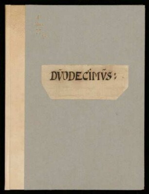 Geistliche Vokalmusik, Instrumentalmusik. Duodecimus : 17. Jh.