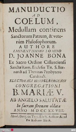 Manuductio ad coelum, Medullam continens Sanctorum Patrum & veterum Philosophorum
