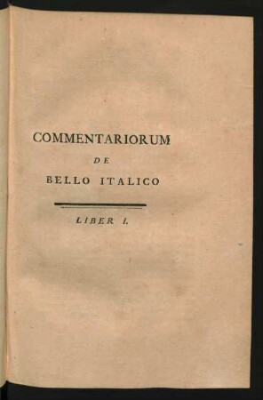 Commentariorum De Bello Italico. Liber I.