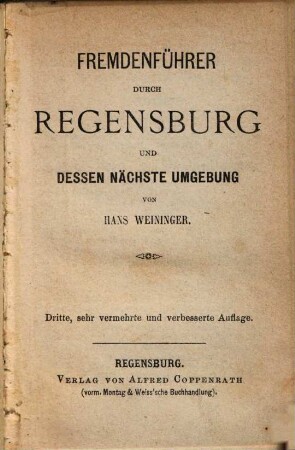 Fremdenführer durch Regensburg und dessen nächste Umgebung