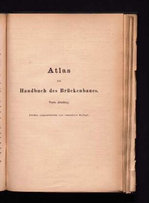 Atlas zum Handbuch des Brückenbaues.
