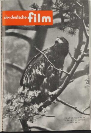 Der Deutsche Film - 1942-Feb/Mrz: Der Deutsche Film - 1942-Feb/Mrz