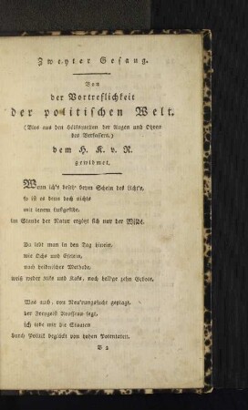 Zweyter Gesang. Von der Vortreflichkeit der politischen Welt.