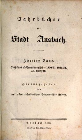 Jahrbücher der Stadt Ansbach. 2, 2. 1830/33 (1836)