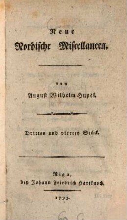Neue nordische Miscellaneen. 3/4, 3/4. 1793