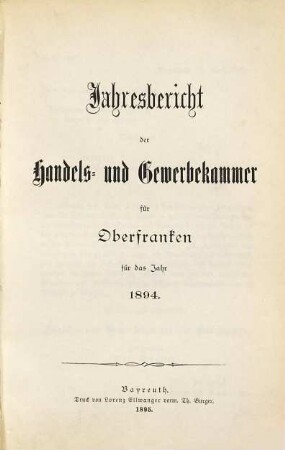 Jahresbericht der Handels- und Gewerbekammer für Oberfranken pro .... 1894