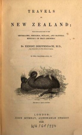 Travels in New Zealand : with contributions to the geography, geology, botany, and natural history of that country, 2