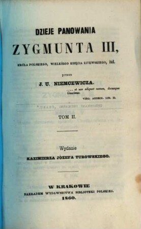 Dzieje panowania Zygmunta III : króla polskiego, wielkiego księcia litewskiego, itd., 2