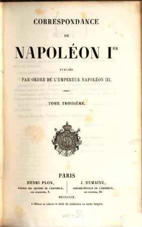 Correspondance : publiée par ordre de l'empereur Napoléon III.. 3
