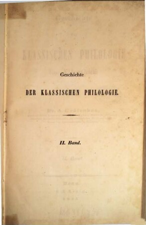 Geschichte der Klassischen Philologie im Alterthum, 2
