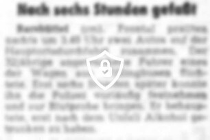 Nach sechs Stunden gefaßt