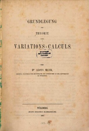 Grundlegung der Theorie des Variations-Calkuls