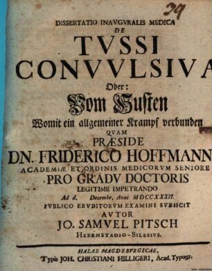 Diss. inaug. med. de tussi convulsiva, oder vom Husten, womit ein allgemeiner Krampf verbunden