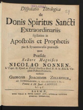 Disputatio Theologica de Donis Spiritus Sancti Extraordinariis sigillatim in Apostolis et Prophetis pio S. Synaxeos usui præmissa