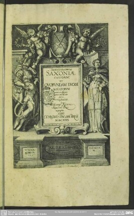 Serenissimorum Saxoniae Electorum, Et Quorundam Ducum Agnatorum genuinae effigies