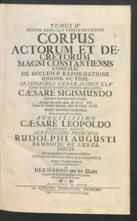 4: Corpus Actorum Et Decretorum Magni Constantiensis Concilii De Ecclesiae Reformatione Unione Ac Fide