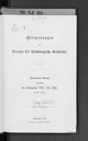 7. Bd. 19.1898/99: Mitteilungen des Vereins für Hamburgische Geschichte