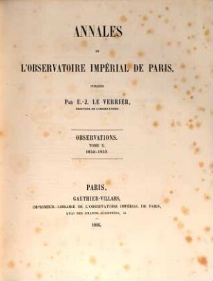 Annales de l'Observatoire de Paris. Observations. 10, 10. 1853