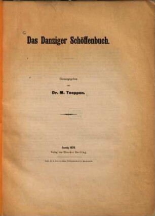 Das Danziger Schöffenbuch : Herausgegeben von M. Toeppen