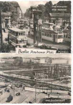 Der Potsdamer Platz mit und ohne Mauer