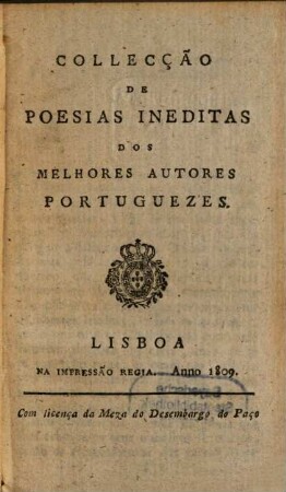 Collecção de poesias ineditas dos melhores autores portuguezes. 1