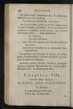 Chapitre VIII. Contient deux Dialogues avec des phrases, questions, & reponses ordinaires.